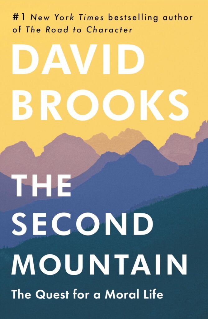 The Second Mountain – David Brooks