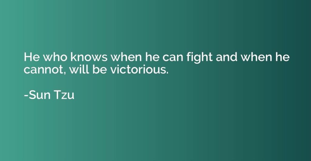 knows can fight will victorious